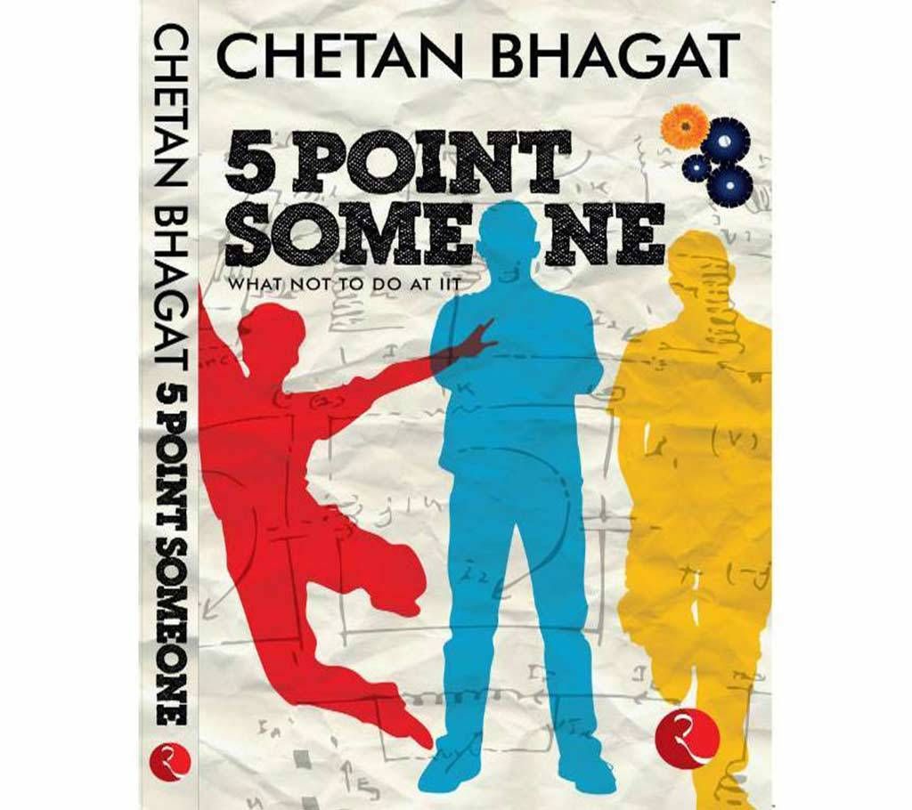 Five Point Someone - Chetan Bhagat