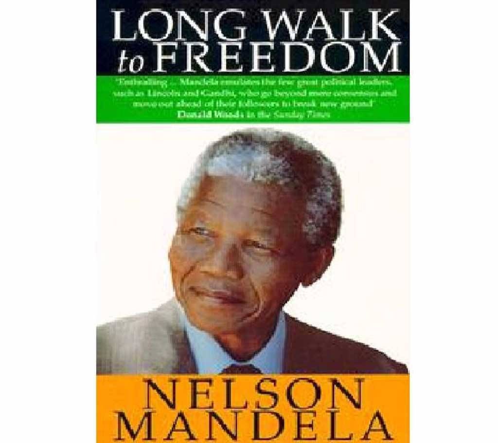 long Walk to Freedom - Nelson Mendela