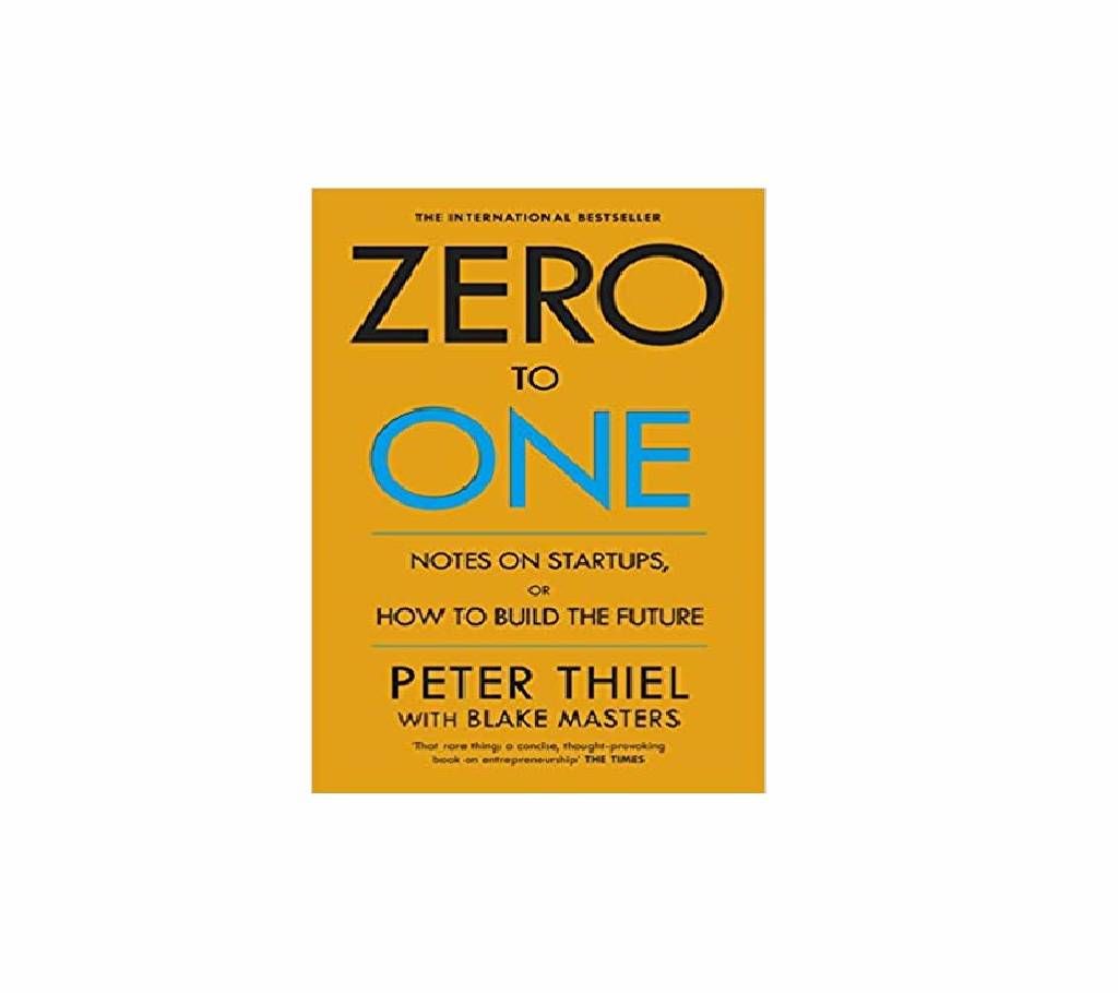 Zero to One - Peter Thiel
