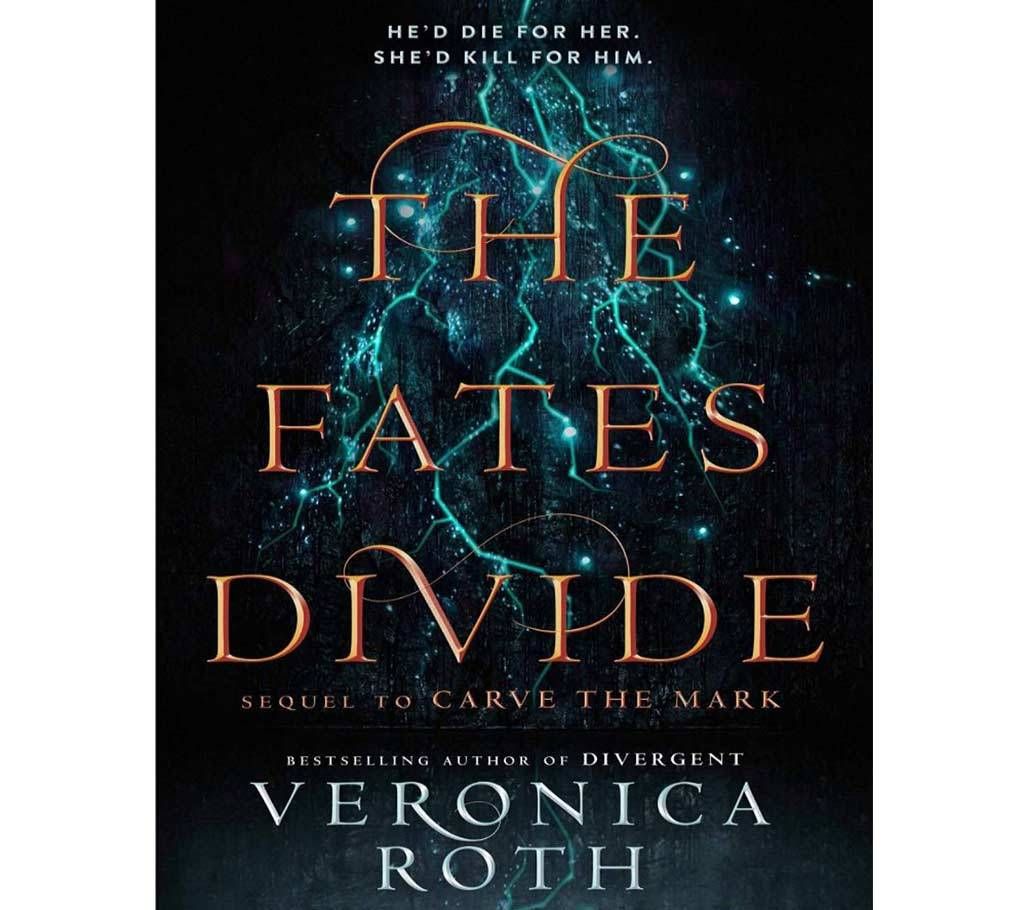 The Fates Divide by Veronica Roth