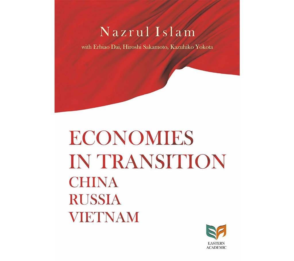 Economies In Transition: China Russia Vietnam