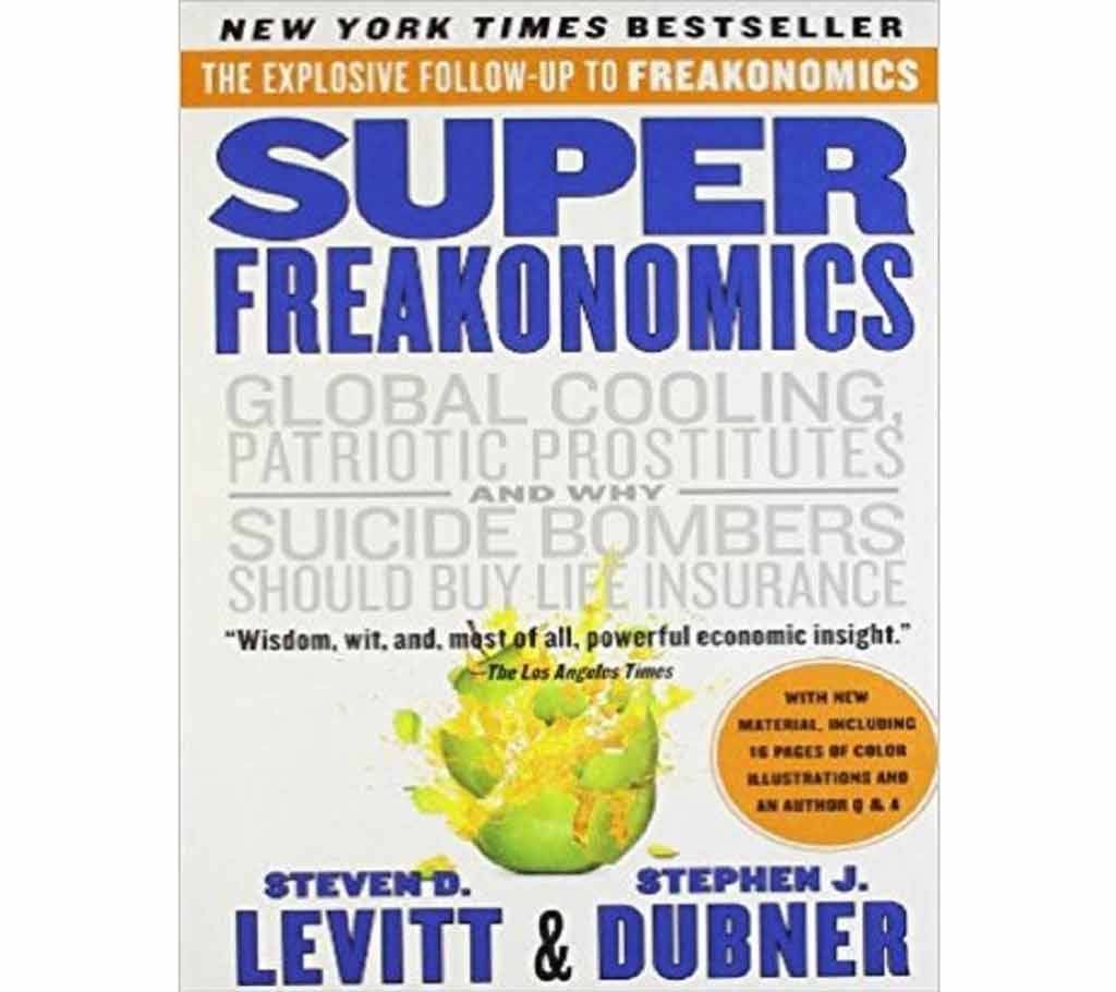 Super Freakonomics by Steven D. Levitt