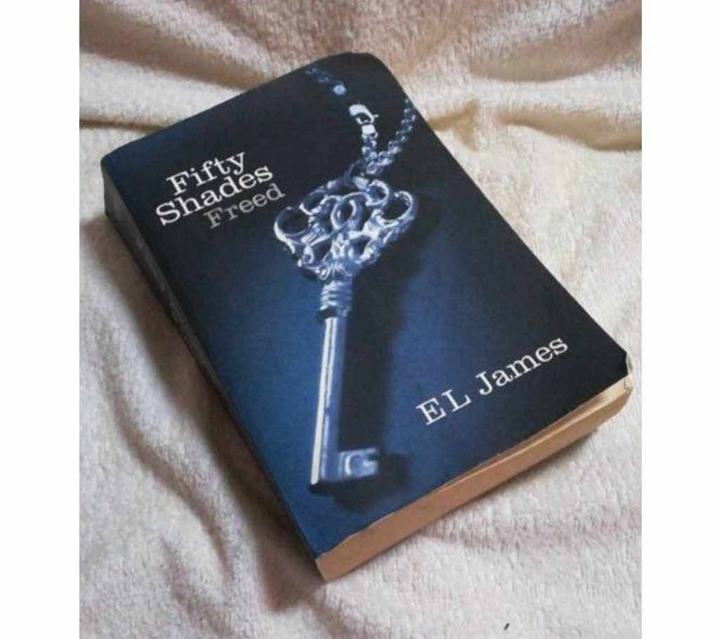 Fifty Shades Freed (E. L. James)
