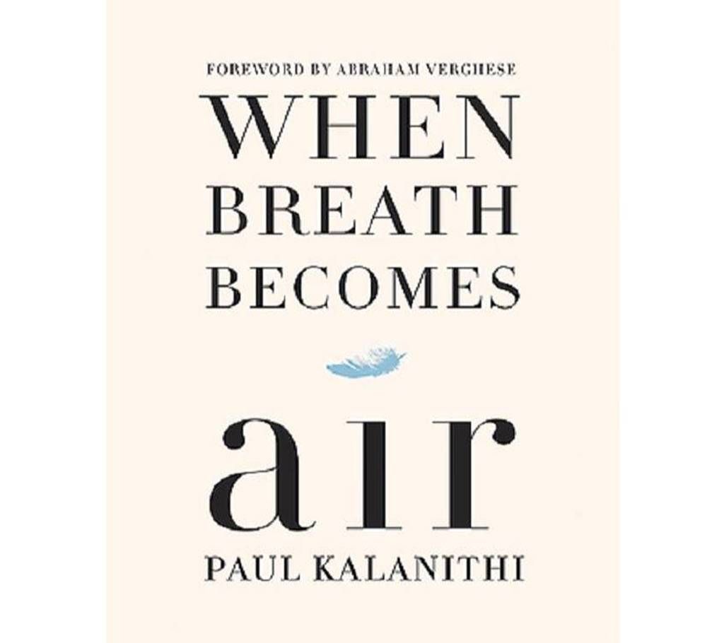 When Breath Becomes Air