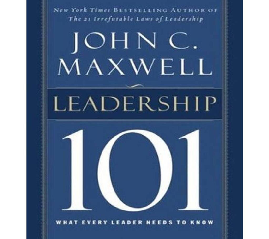 Leadership 101: What Every Leader Needs to Know