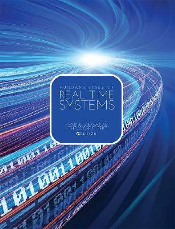 Fundamentals of Real Time Systems  (English, Paperback, Shirvaikar Mukul)