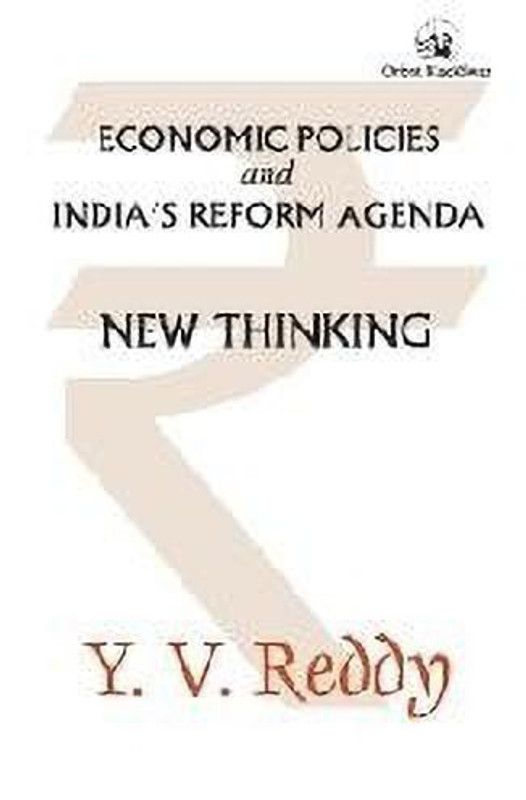 Economic Policies and India's Reform Agenda  (English, Hardcover, Reddy Y. V.)