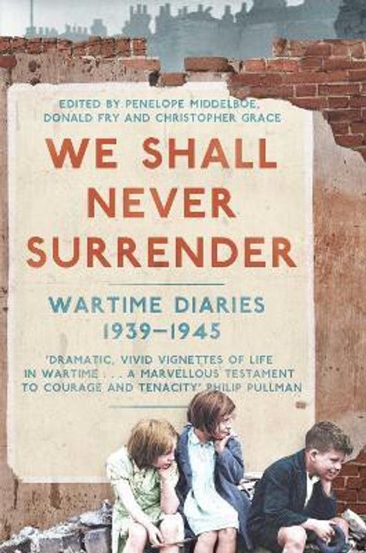 We Shall Never Surrender  (English, Paperback, Middelboe Penelope)