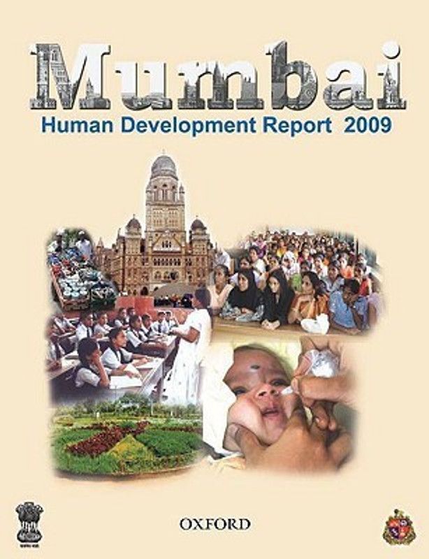 Mumbai Human Development Report 2009  (English, Paperback, Municipal Corporation of Greater Mumbai)