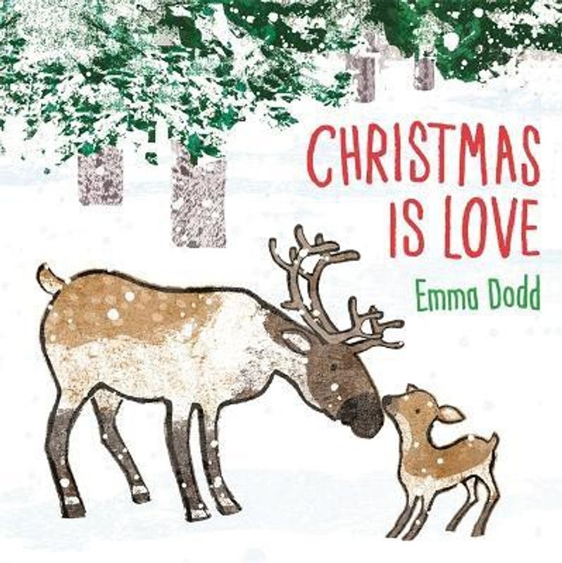 Christmas is Love  (English, Board book, Dodd Emma)