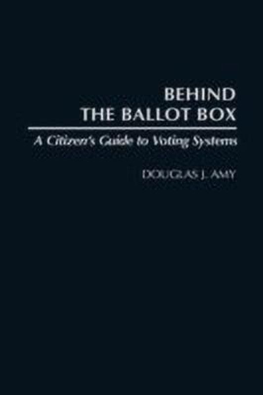 Behind the Ballot Box  (English, Hardcover, Amy Douglas J.)