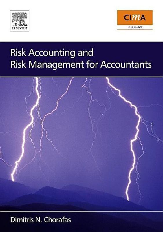 Risk Accounting and Risk Management for Accountants  (English, Paperback, Chorafas Dimitris N.)