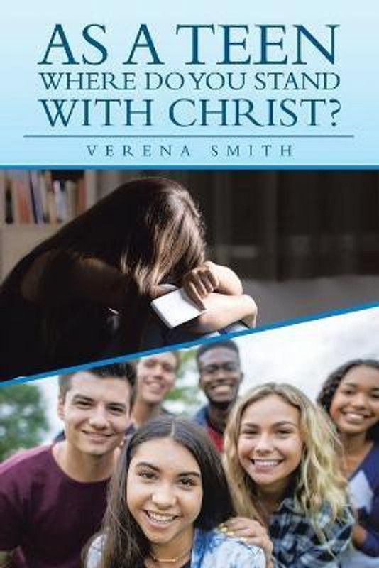 As a Teen Where Do You Stand with Christ?  (English, Paperback, Smith Verena)