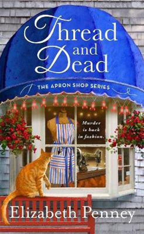 Thread and Dead  (English, Paperback, Penney Elizabeth)