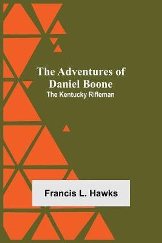 The Adventures of Daniel Boone  (English, Paperback, L Hawks Francis)