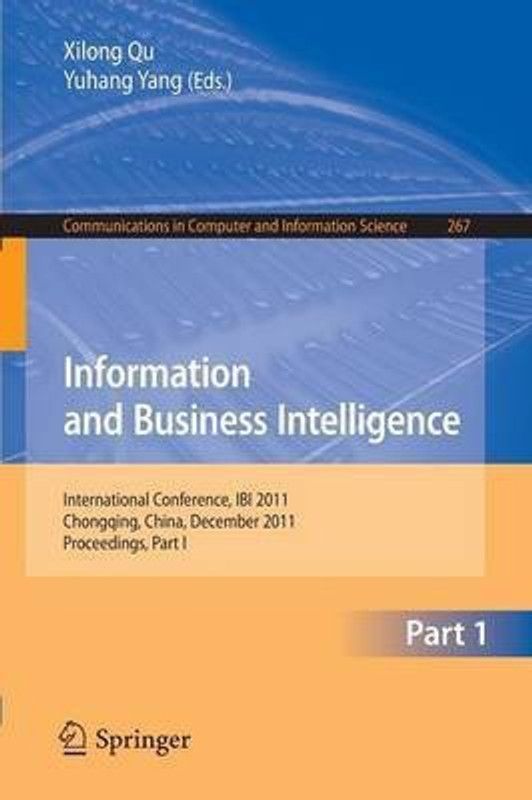 Information and Business Intelligence  (English, Paperback, unknown)