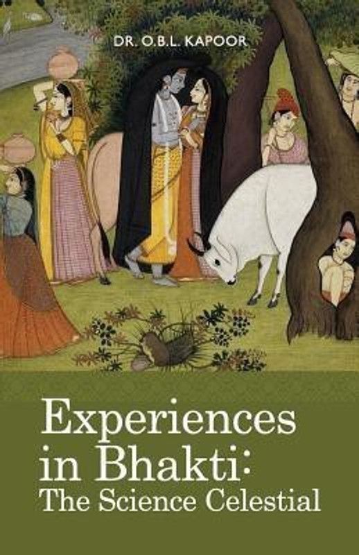 Experiences in Bhakti  (English, Paperback, Kapoor O B L)