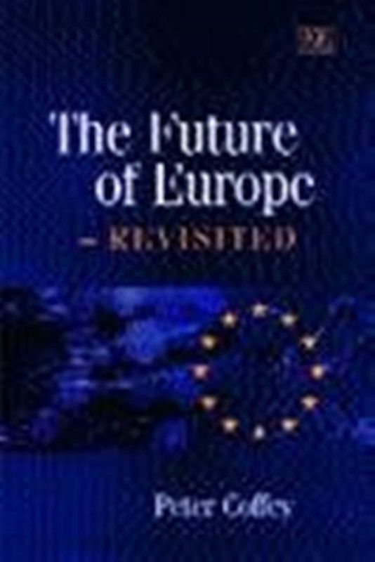 The Future of Europe - Revisited  (English, Paperback, Coffey Peter)