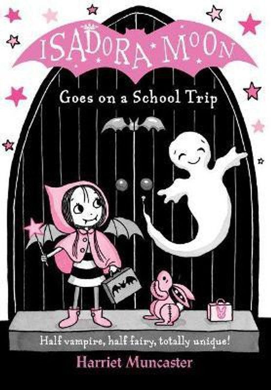 Isadora Moon Goes on a School Trip  (English, Paperback, Muncaster Harriet)