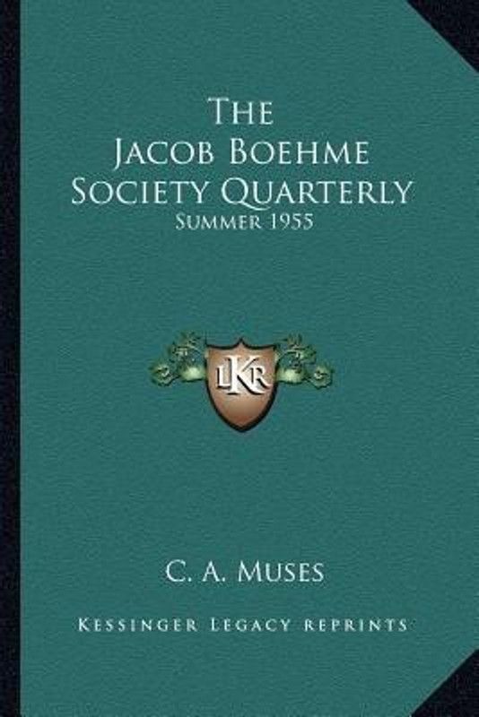 The Jacob Boehme Society Quarterly  (English, Paperback, unknown)