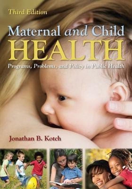 Maternal And Child Health  (English, Paperback, Kotch Jonathan B.)