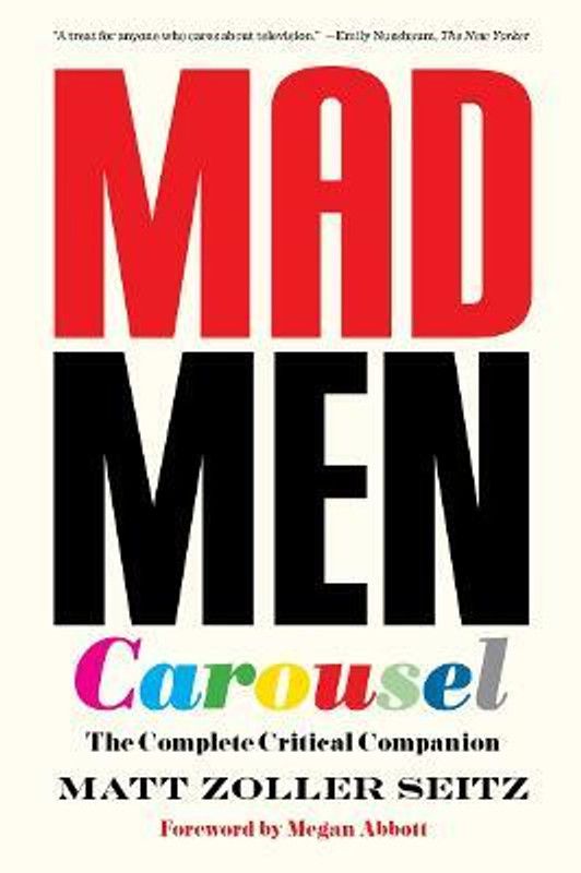 Mad Men Carousel (Paperback Edition)  (English, Paperback, Seitz Matt Zoller)