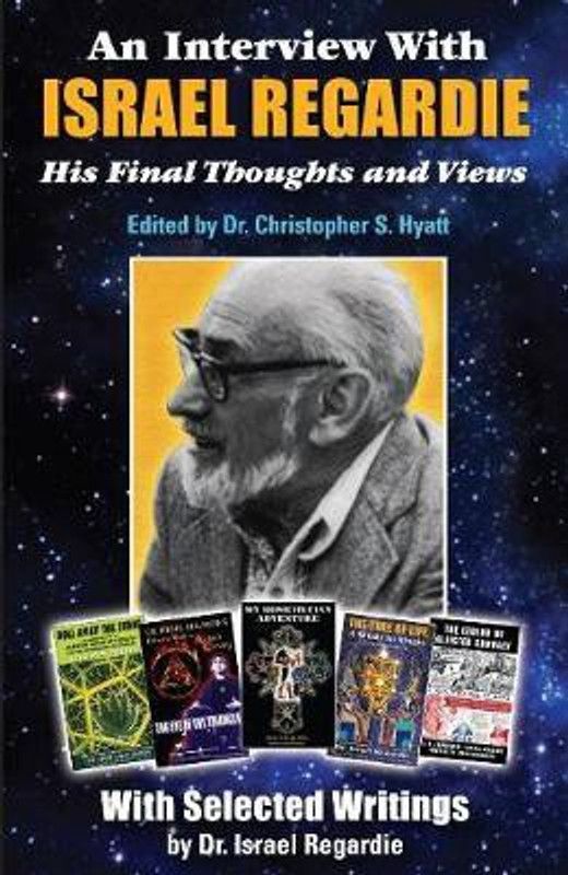 An Interview With Israel Regardie  (English, Paperback, Regardie Israel Dr)
