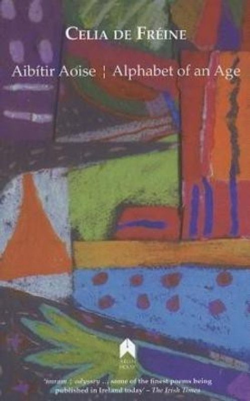 Aibitir Aoise / Alphabet of an Age  (English, Hardcover, Freine Celia de)