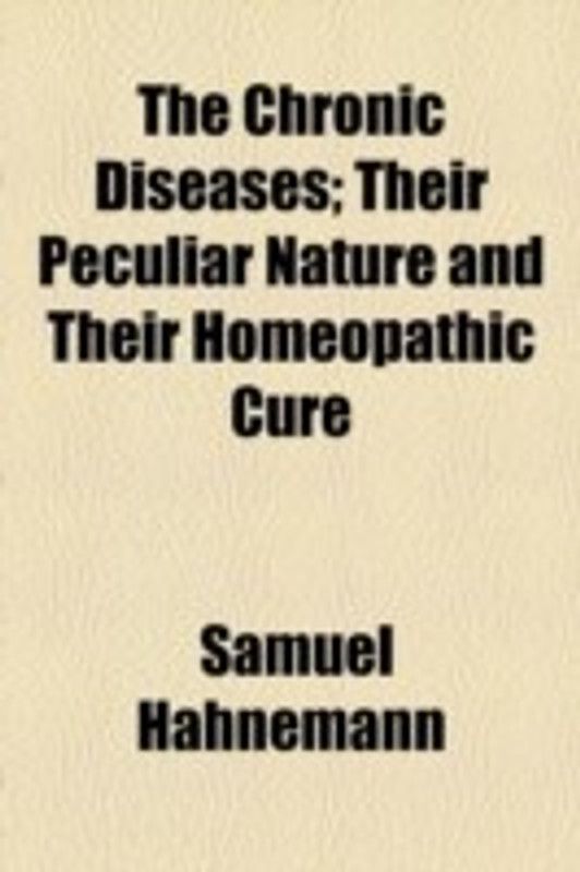 The Chronic Diseases  (English, Paperback, Hahnemann Samuel Dr)