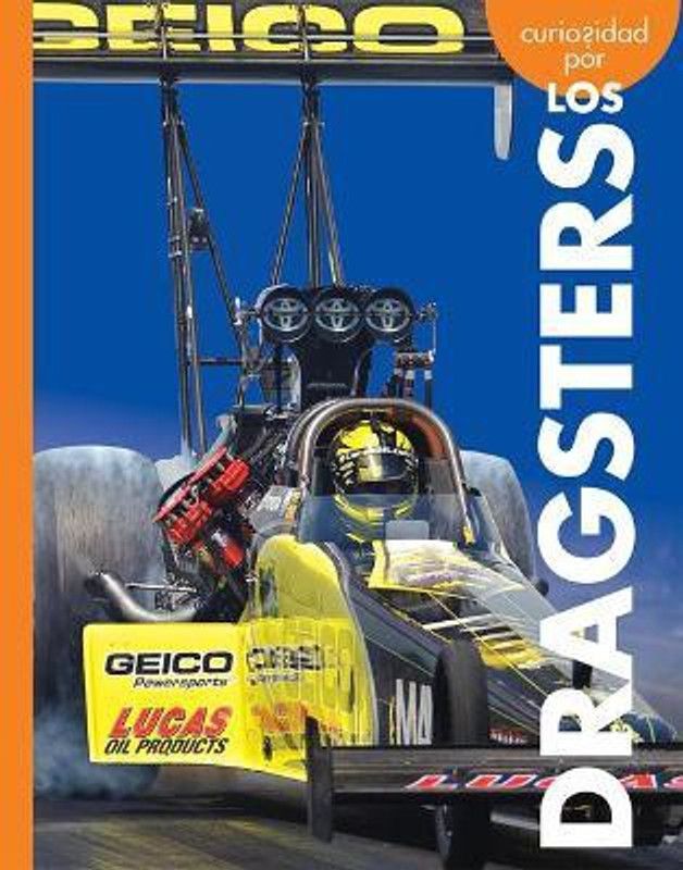 Curiosidad Por Los Dragsters  (Spanish, Paperback, Grack Rachel)