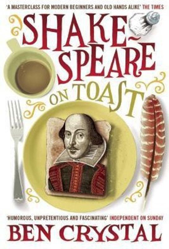 Shakespeare on Toast  (English, Paperback, Crystal Ben)