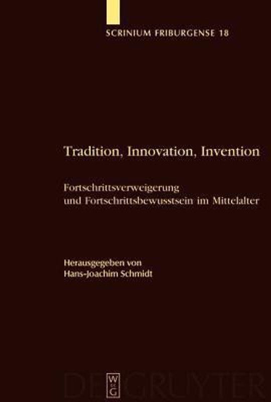 Tradition, Innovation, Invention  (German, Hardcover, unknown)
