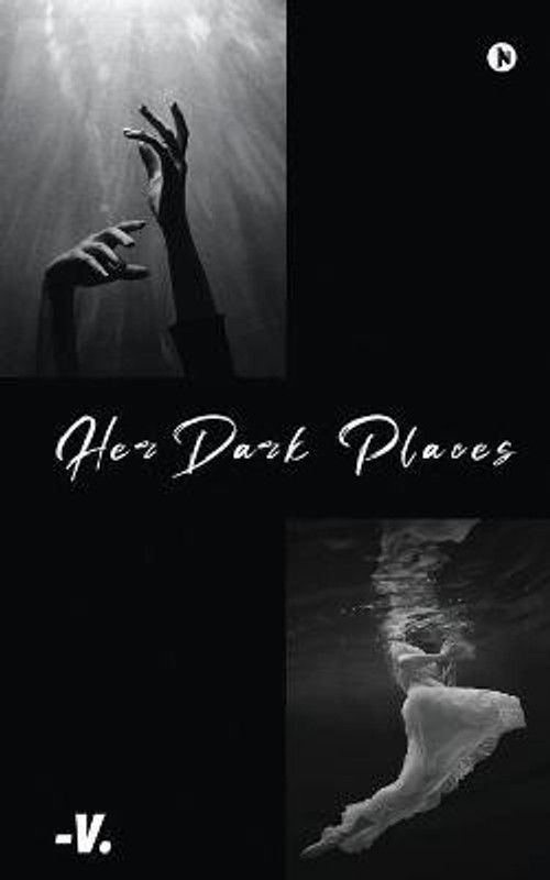 Her Dark Places  (English, Paperback, -V)