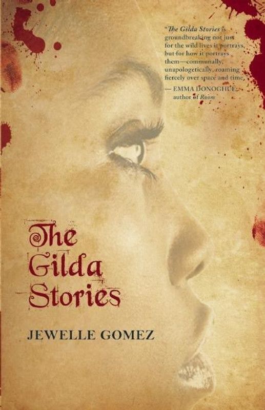 The Gilda Stories  (English, Paperback, Gomez Jewelle)