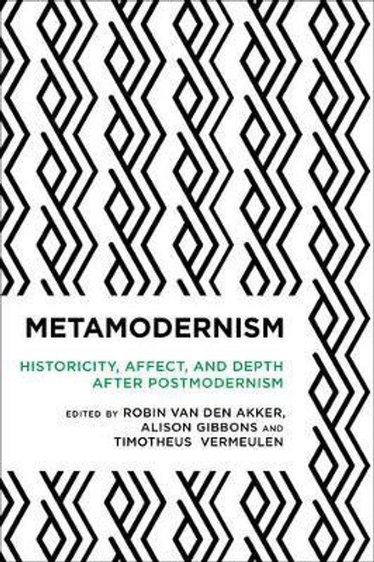 Metamodernism  (English, Hardcover, unknown)
