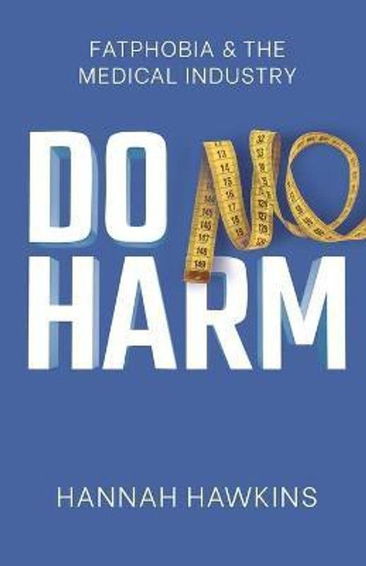 Do No Harm  (English, Paperback, Hawkins Hannah)
