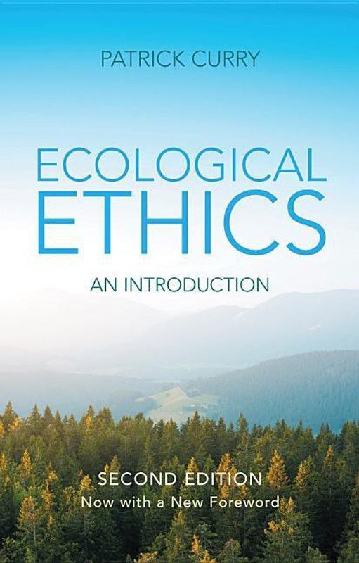 Ecological Ethics  (English, Paperback, Curry Patrick)