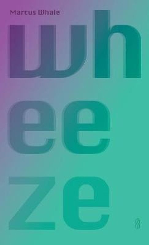 wheeze  (English, Paperback, Whale Marcus)