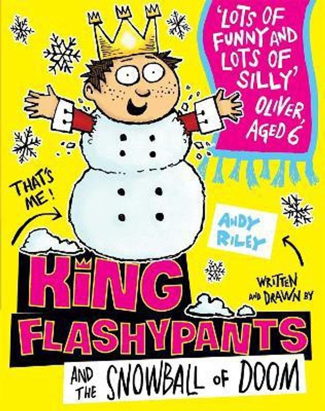 King Flashypants and the Snowball of Doom  (English, Paperback, Riley Andy)