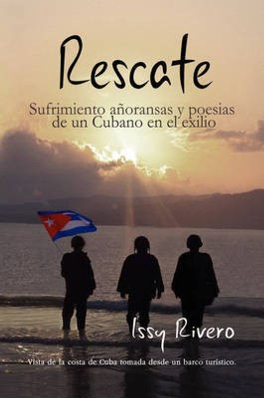 Rescate  (Spanish, Paperback, Rivero Issy)