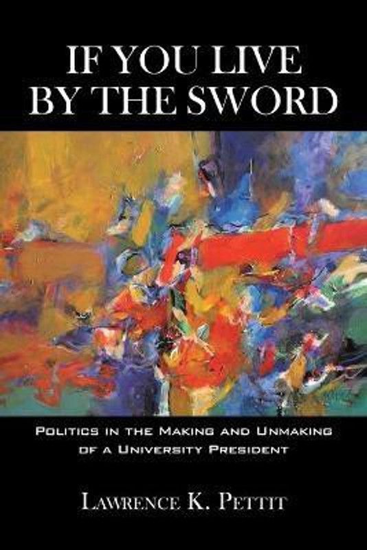 If You Live by the Sword  (English, Paperback, Pettit Lawrence K)