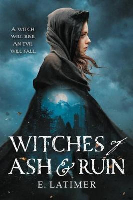 Witches of Ash and Ruin  (English, Paperback, Latimer E)