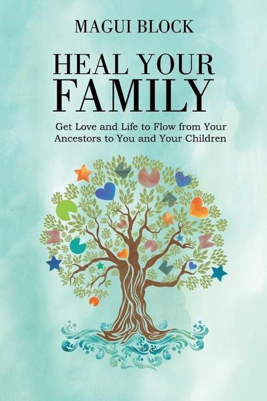 Heal Your Family  (English, Paperback, Block Magui)