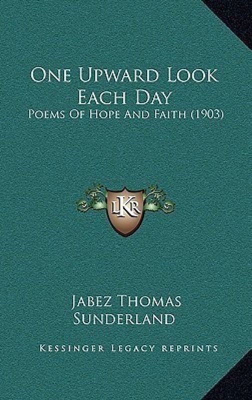 One Upward Look Each Day  (English, Paperback, Sunderland Jabez Thomas)
