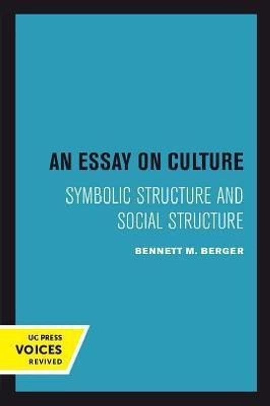 An Essay on Culture  (English, Paperback, Berger Bennett M.)