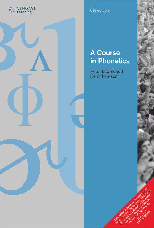 A Course in Phonetics (with CD-ROM) 6th Edition 6th Edition  (English, Paperback, Peter Ladefoged)