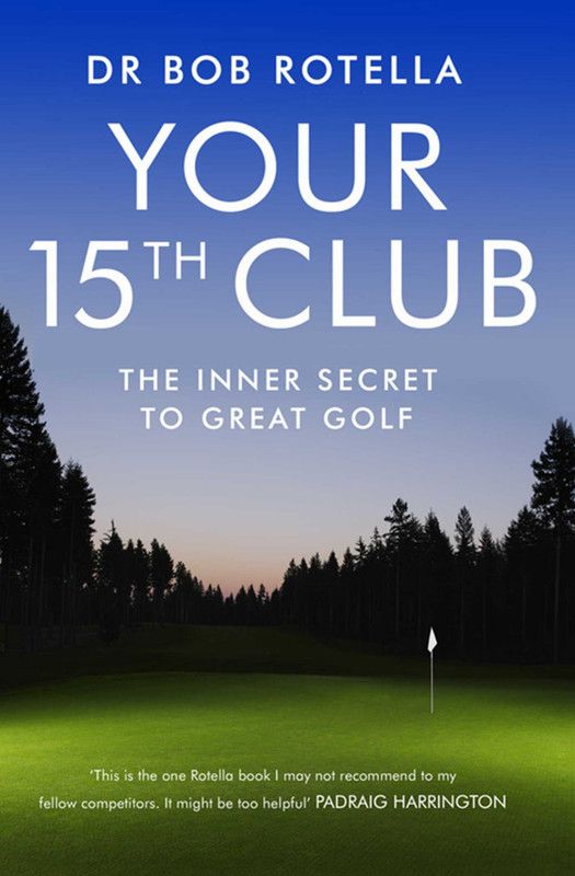 Your 15th Club  (English, Paperback, Rotella Dr. Bob)