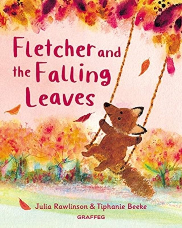Fletcher and the Falling Autumn Leaves  (English, Hardcover, Rawlinson Julia)
