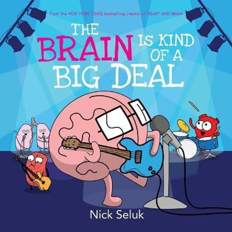 The Brain is Kind of a Big Deal  (English, Hardcover, unknown)