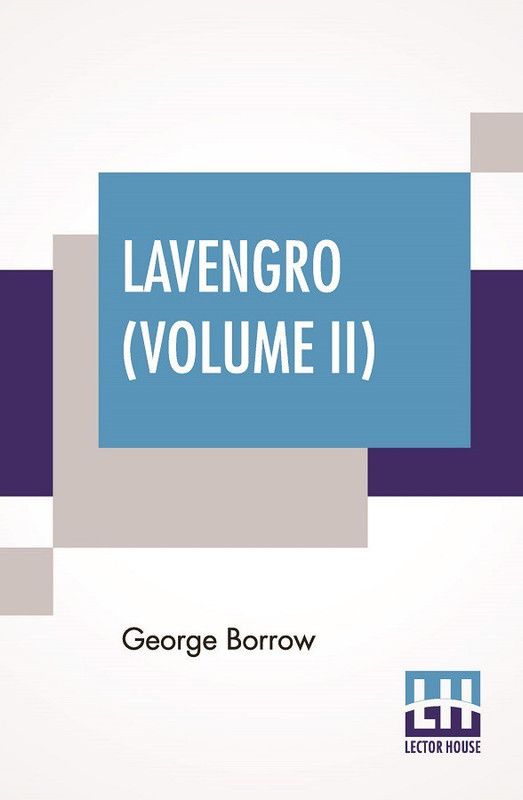 Lavengro (Volume II)  (English, Paperback, Borrow George)